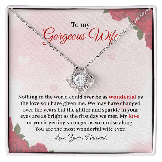 To My Gorgeous Wife You are The Most Wonderful Wife Ever