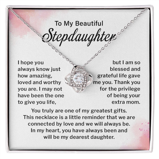To My Beautiful Stepdaughter In My Heart, You Have Always Been And Will Be My Dearest  Daughter