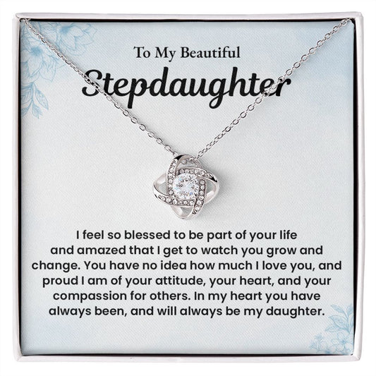To My Beautiful Stepdaughter Always Been, And Will Always Be My Daughter