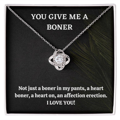 You Give Me A Boner, I Love You