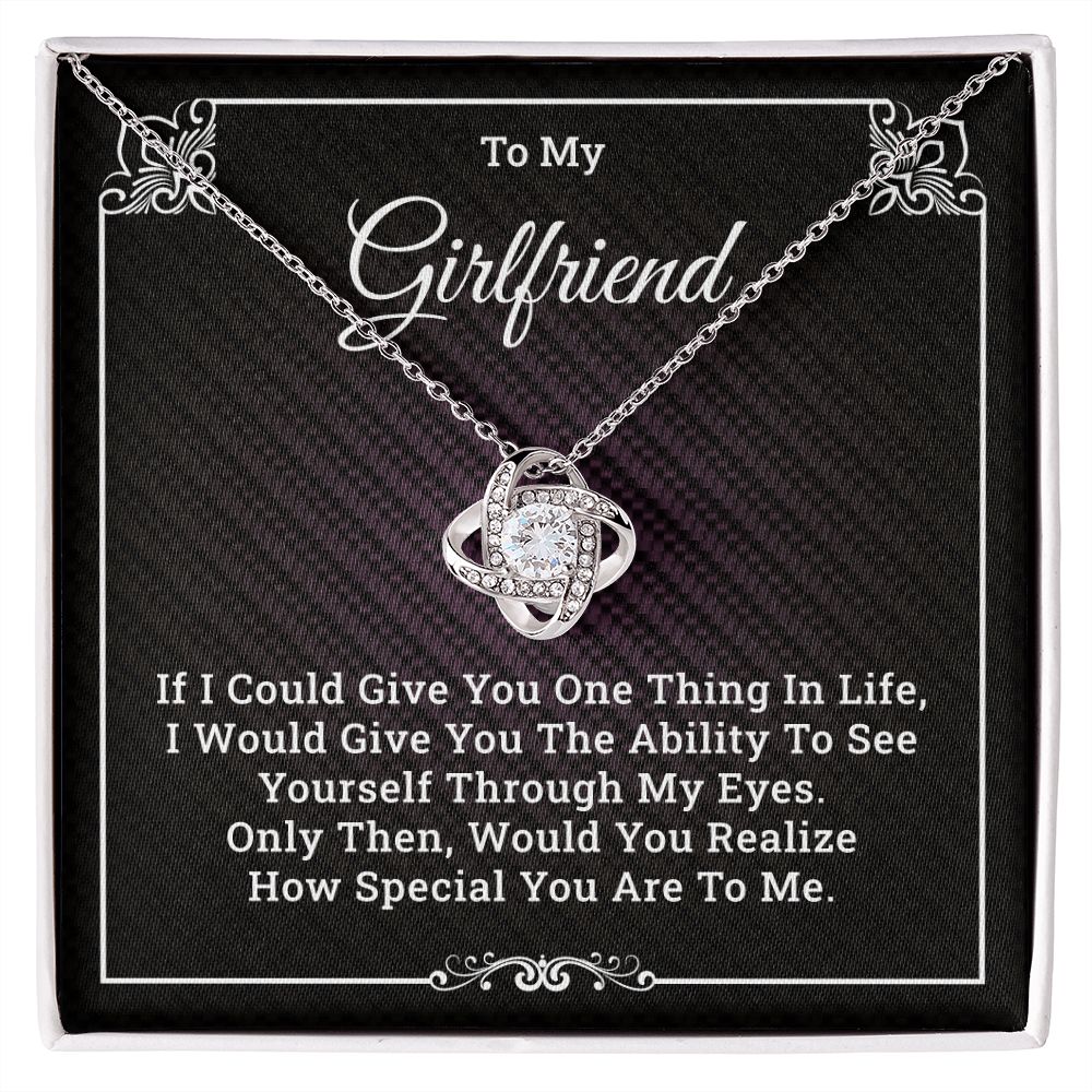 To My Girlfriend How Special You Are To Me