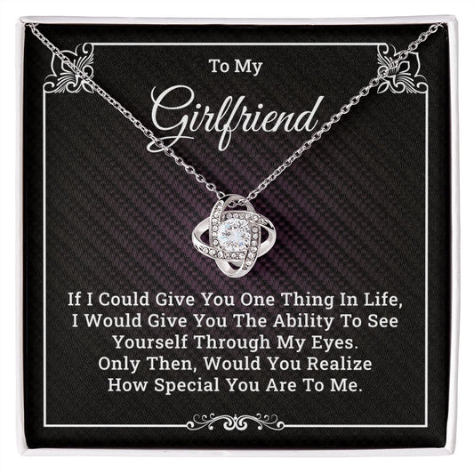 To My Girlfriend How Special You Are To Me