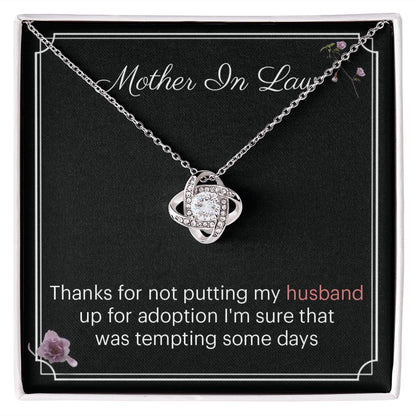 Mother  In Law Thnaks For Not Putting My Husband Up For Adoption I'm Sure That Was Tempting Some Days