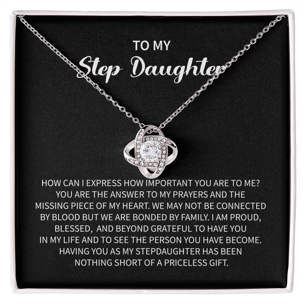 To My Step Daughter I Am Proud Blessed, And Beyond Grateful To Have You In My life