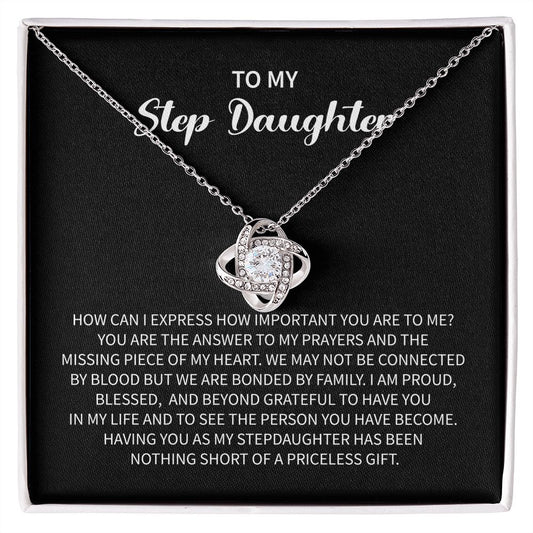 To My Step Daughter I Am Proud Blessed, And Beyond Grateful To Have You In My life