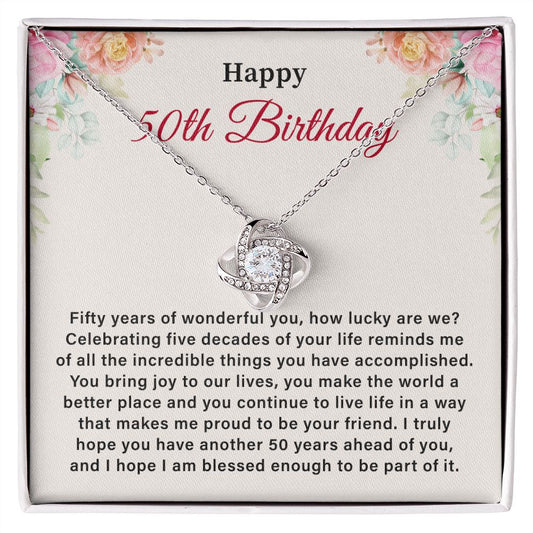 Happy 50th Birthday I Hope I Am Blessed Enough To Be Part Of It