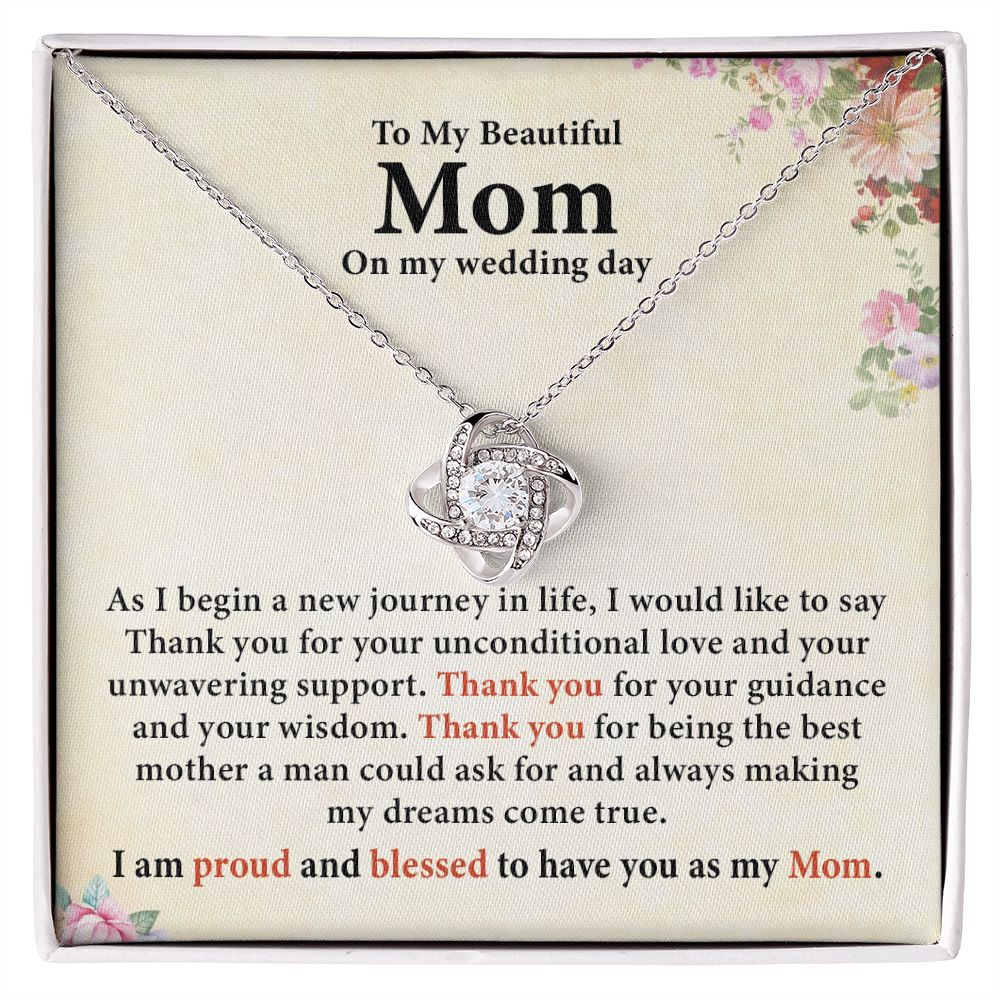 To My Beautiful Mom On My Wedding Day I Am Proud And Blessed To Have You As My Mom