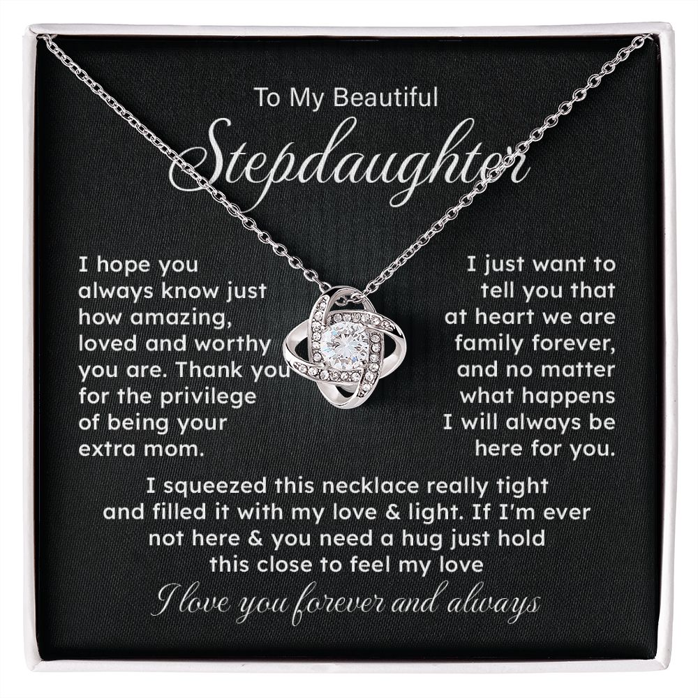 To My Beautiful Stepdaughter I Squeezed This Necklace Really Tight And Filled It With My Love & Light