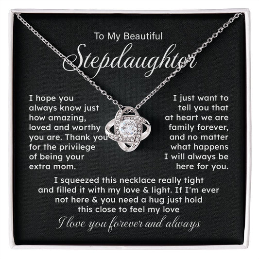 To My Beautiful Stepdaughter I Squeezed This Necklace Really Tight And Filled It With My Love & Light