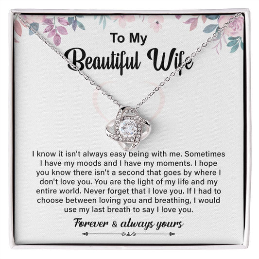 To My Beautiful Wife I Would Use My Last Breath To Say I Love You From Husband