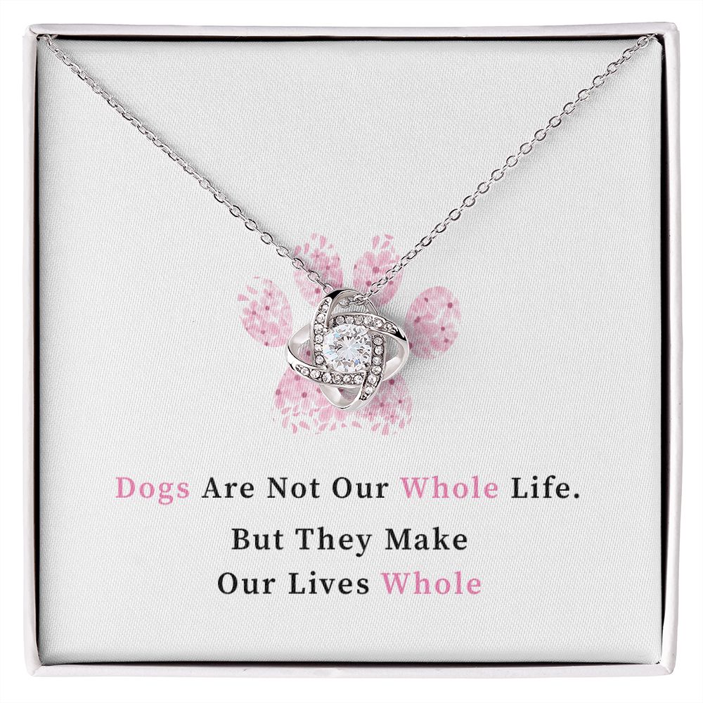 Necklace for Dog mom - Dogs are not our whole life.