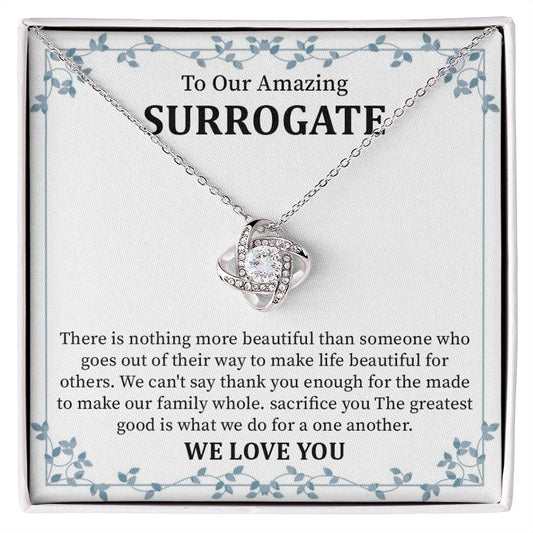 To Our Amazing Surrogate We Love You