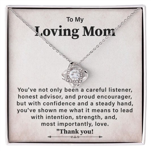 To My Loving Mom, You've Not Only Been Careful Listener, Honest Advisor