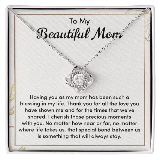 To My Beautiful Mom Having You As My Mom Has Been Such a Blessing In My Life
