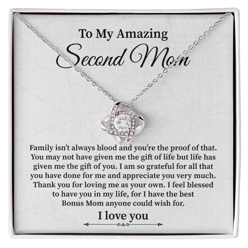 To my Amazing Second Mom I Have The Best Bonus Mom Anyone Could Wish For, I love You