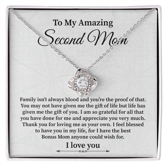 To my Amazing Second Mom I Have The Best Bonus Mom Anyone Could Wish For, I love You