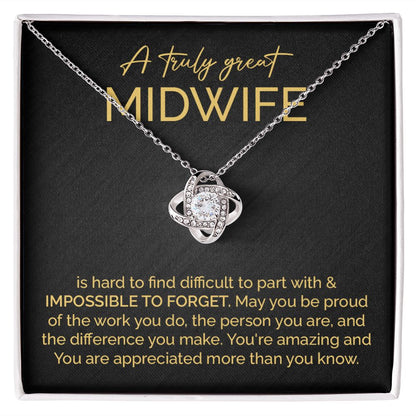A Truly Great Midwife You're Amazing And You Are Appreciated More Than You Know