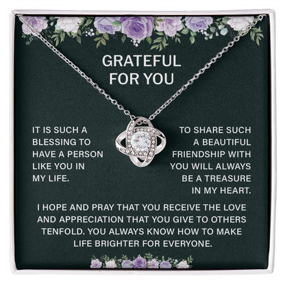 Grateful For You I Hope And Pray That You Receive The Love.