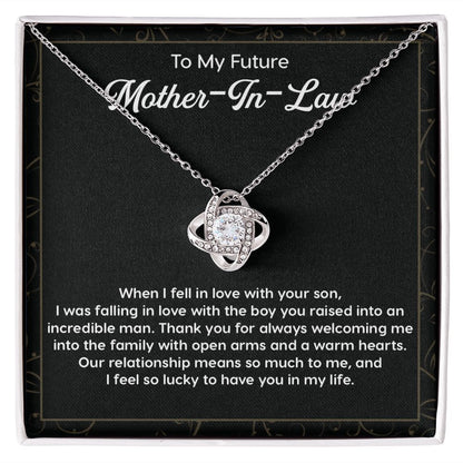 To My Future Mother-In-Law I Feel So Lucky TO Have You In Life