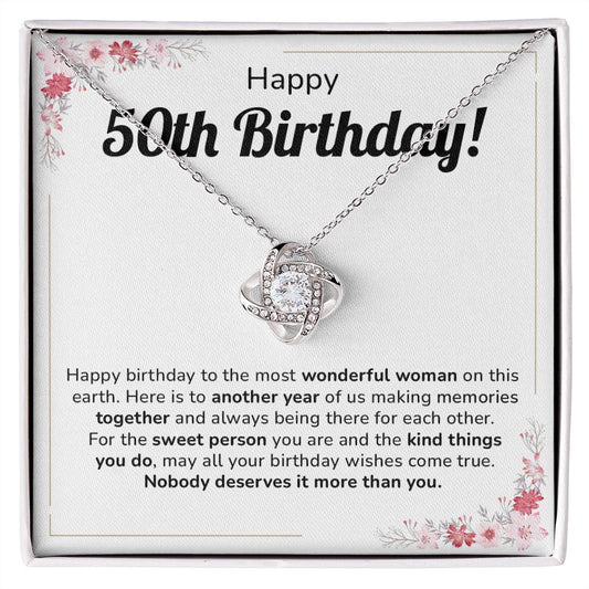 Happy 50th Birthday To The Most Wonderful Woman On This Earth, Nobody Deserves It More Than You