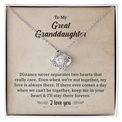 To My Great Granddaughter Distance Never Separates Two Heart That Really Care
