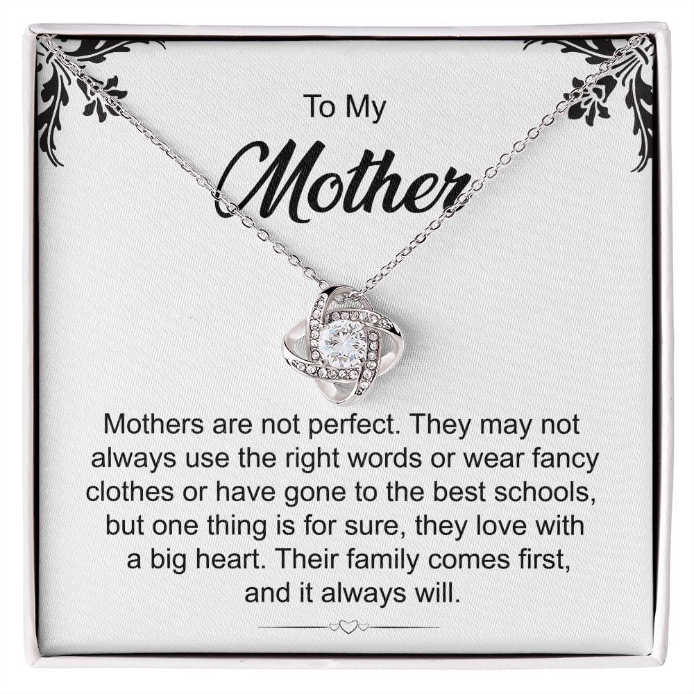 To My Mother Their Family Comes First And It Always Will
