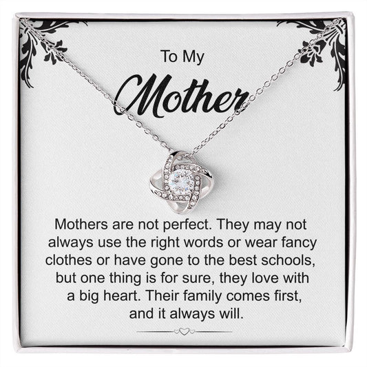 To My Mother Their Family Comes First And It Always Will
