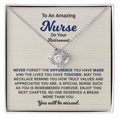To An Amazing Nurse On Your Retirement You Will Be Missed