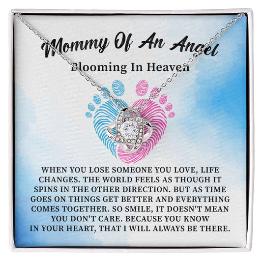 Mommy Of An Angel Blooming In Heaven That I Will Always Be There