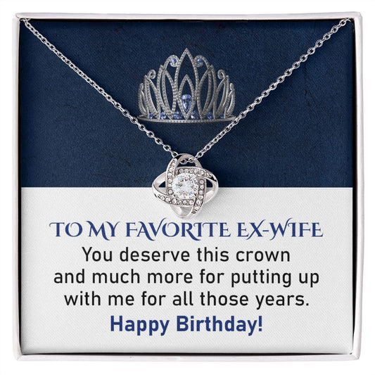 To My Favorite Ex-Wife Happy Birthday From Husband