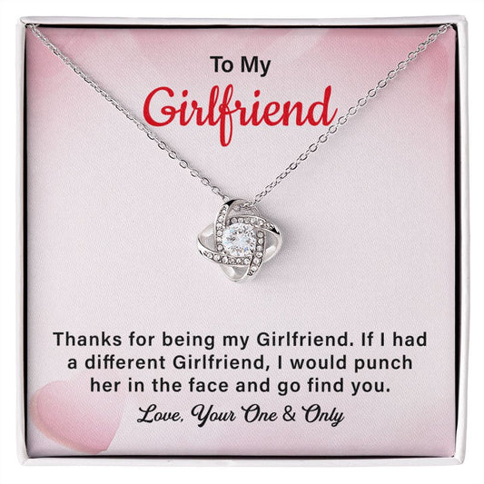 To My Girlfriend I Would punch Her In The Face And Go Find You