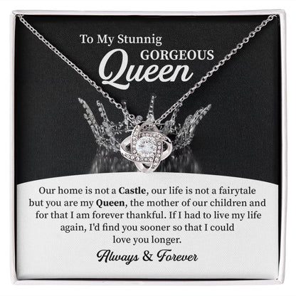 To my stunning gorgeous queen