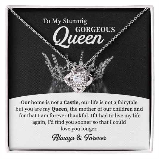 To my stunning gorgeous queen