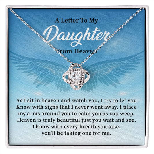 A little To My Daughter From Heaven I Know With Every Breath You Take You'll Be Taking One For Me