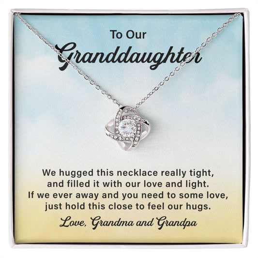 To Our Granddaughter, We Hugged This Necklace Really Tight