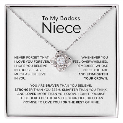 To My Badass Niece Never Forget That I Love You Forever