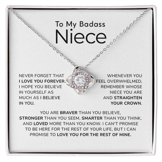 To My Badass Niece Never Forget That I Love You Forever