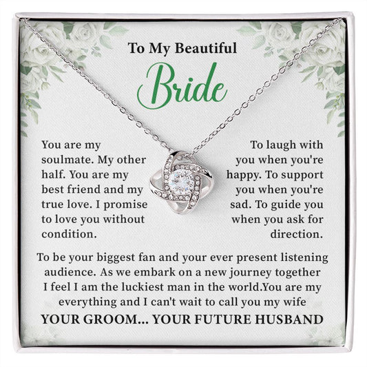 To My Beautiful Bride Your Groom , Your Future Husband
