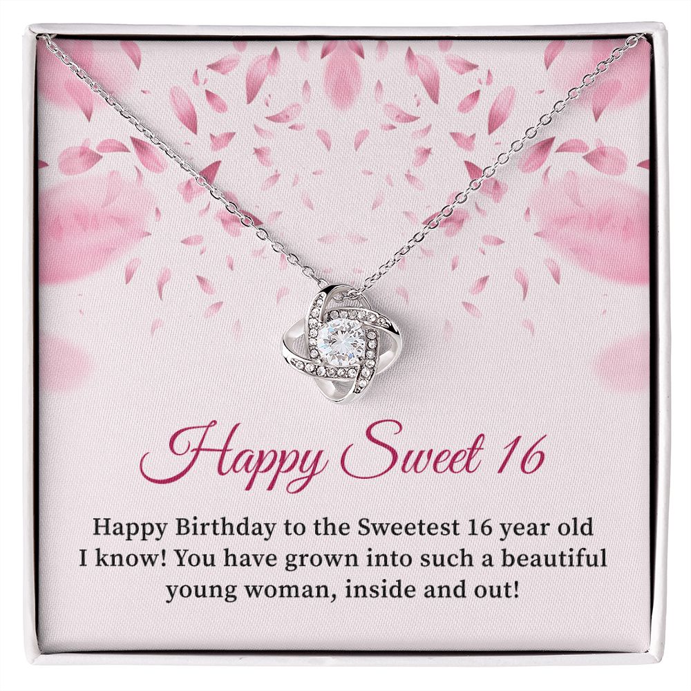 Happy Sweet 16 You Have Grown Into Such A Beautiful Young Woman, Inside And Out