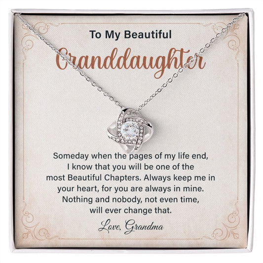 To My Beautiful Granddaughter I Know That You Will Be One Of The Most Beautiful Chapters