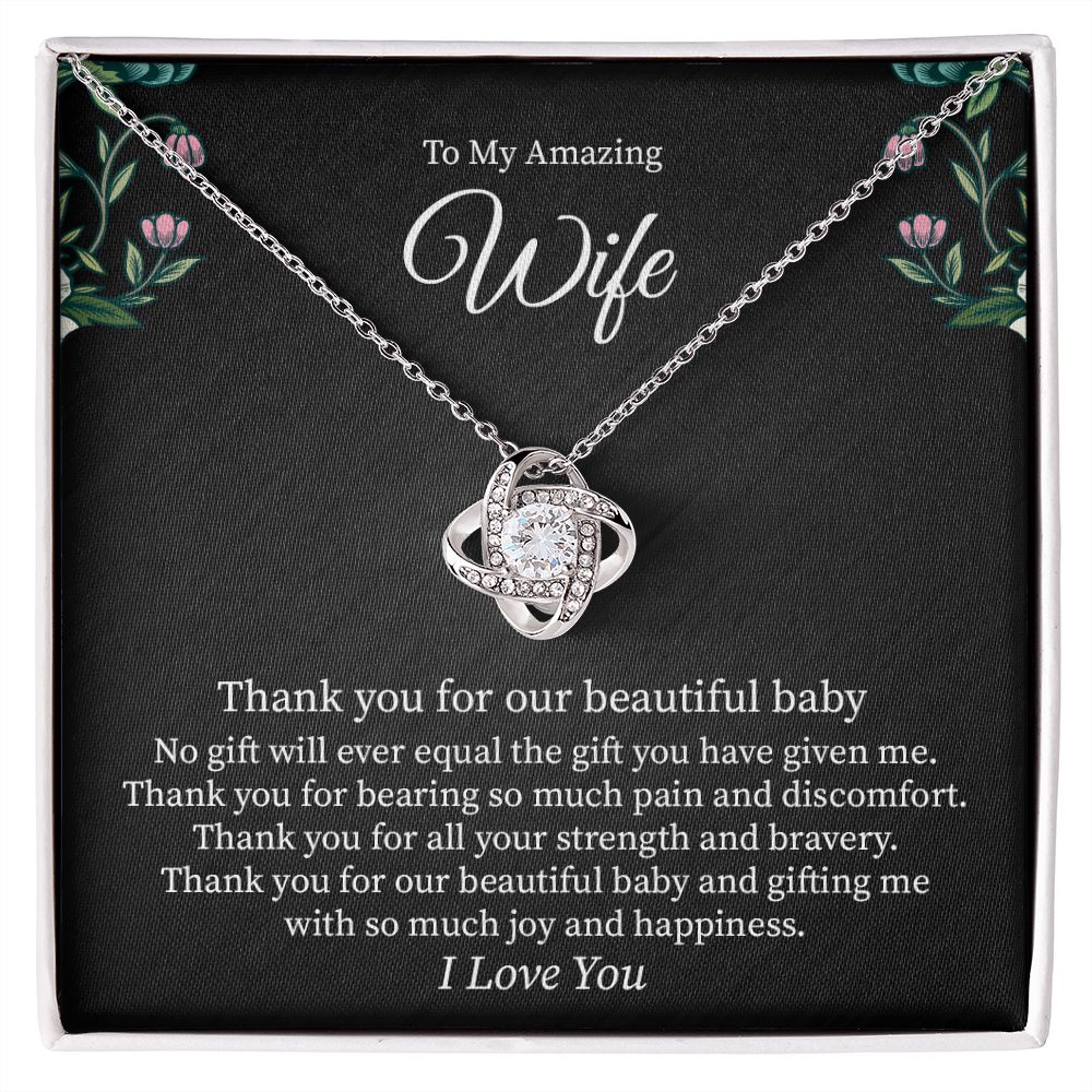 To My Amazing Wife Thank You For Our Beautiful Baby, I Love You