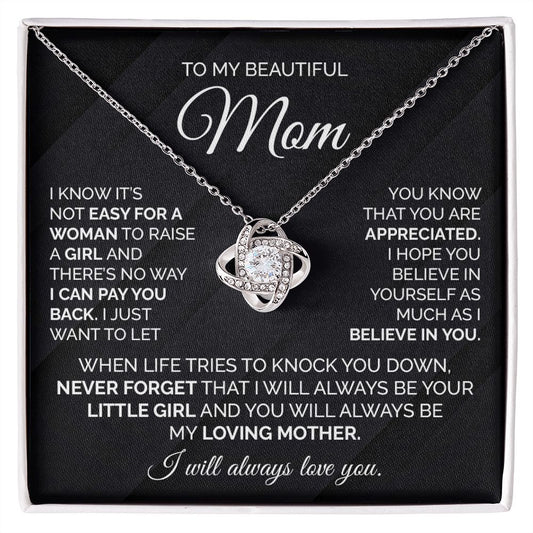 To My Beautiful Mom My Loving Mother, I Will Always Love You Mother's Day 2024 Gift: Unique Keepsake for New Moms