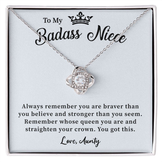 To My Badass Niece, Always Remember You're a Queen – Straighten Your Crown