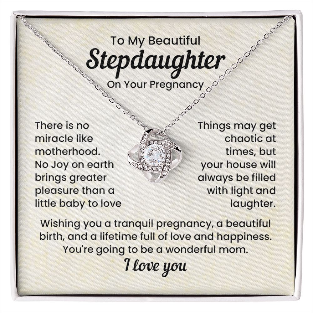 To My Beautiful Stepdaughter On Your Pregnancy You're Going To  Be A Wonderful Mom, I Love you