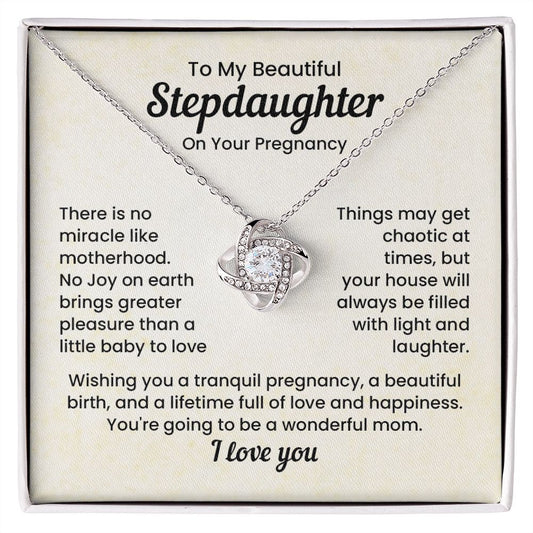 To My Beautiful Stepdaughter On Your Pregnancy You're Going To  Be A Wonderful Mom, I Love you