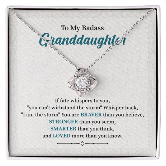 To My Badass Granddaughter Loved More Than You Know