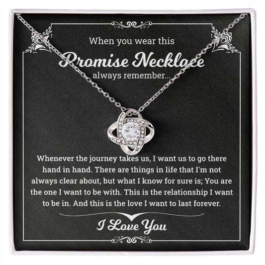 When You Wear This Promise Necklace Always Remember