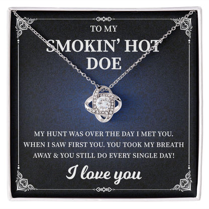 To My Smokin' Hot Doe I Love You