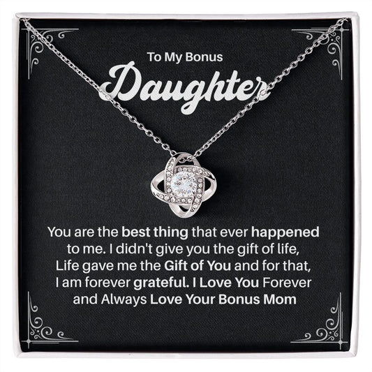 To My Bonus Daughter I love You Forever And Always Love Your Bonus Mom