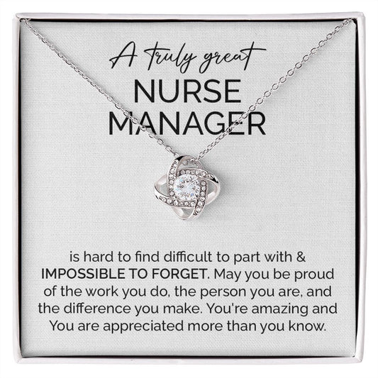 A Truly Great Nurse Manager You're Amazing And You Are Appreciated More Than You Know